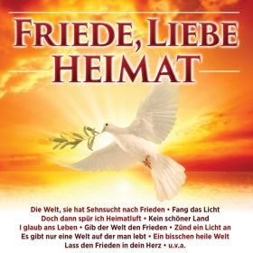 FRIEDE LIEBE HEIMAT