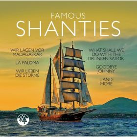 FAMOUS SHANTIES 2CD